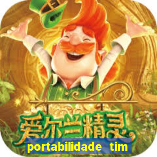 portabilidade tim para tim